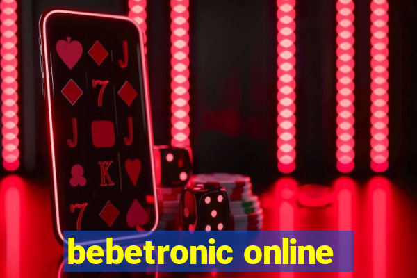 bebetronic online